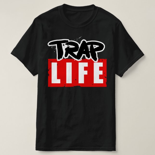Das Trap Leben T-Shirt (Design vorne)