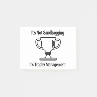 Das Trophäenmanagement wird nicht mit Sandbaggern Post-it Klebezettel