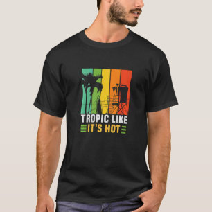 Das tropische Klima ist wie ein heißer Urlaub am S T-Shirt