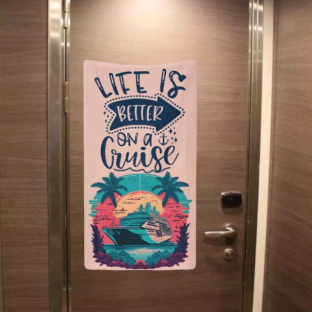 Das tropische Leben ist besser auf einer Kreuzfahr Banner (Life is better on a cruise - cruise door decoration banner)