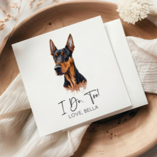 Das tue ich auch! Dobermann Dog Pet Wedding Serviette