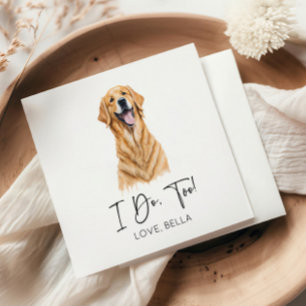 Das tue ich auch! Golden Retriever Hunde Hochzeit Serviette