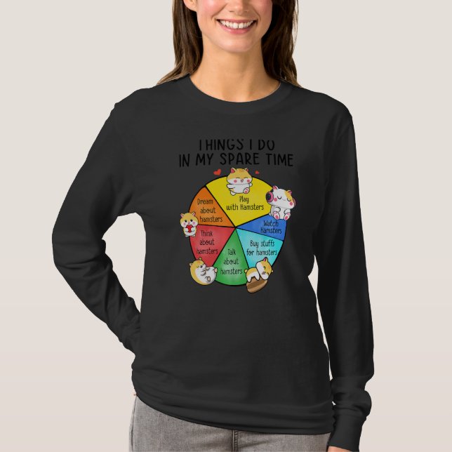 Das tue ich in meiner Freizeit Hamster Tiermutter T-Shirt (Vorderseite)