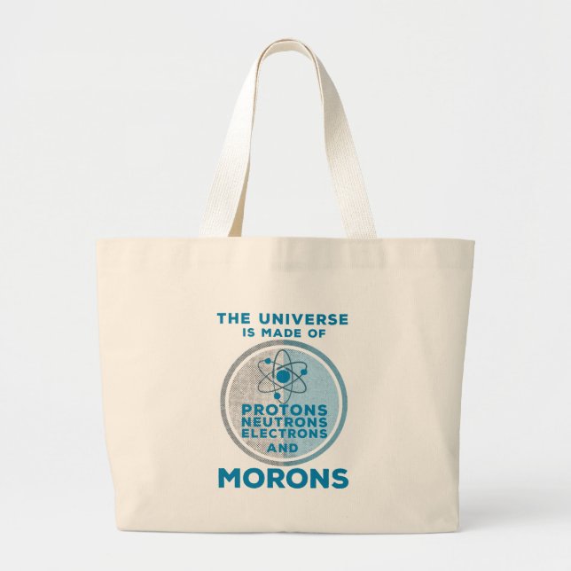 Das Universum besteht aus den Moronen Jumbo Stoffbeutel (Vorne)