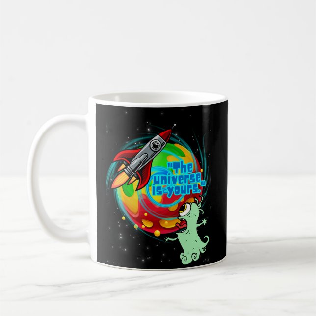 DAS UNIVERSUM GEHÖRT DIR KAFFEETASSE (Links)