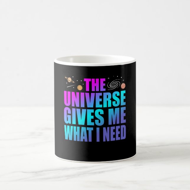Das Universum gibt mir, was ich Astrologie brauche Kaffeetasse (Mittel)