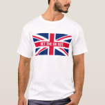 Das Vereinigte Königreich aus der EU holen T-Shirt<br><div class="desc">Verlassen Sie das Vereinigte Königreich aus der EU (Europäische Gewerkschaft), um das Vereinigte Königreich aus Europa zu holen</div>