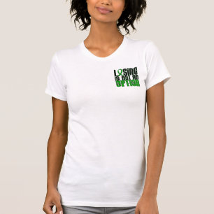 Das Verlieren ist nicht eine Wahl-traumatische T-Shirt