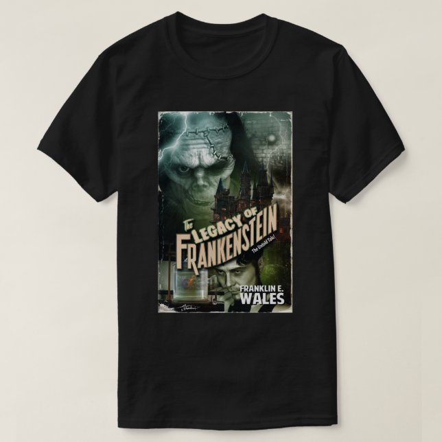 Das Vermächtnis Frankensteins T-Shirts (Design vorne)