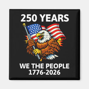 Das Volk 1776–2026 250 Jahre Freiheit Magnet