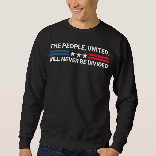 Das Volk, geeint, wird nie geteilt werden - Einhei Sweatshirt (Vorderseite)