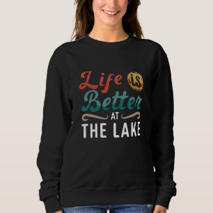 Das Wakeboard-Leben am See ist besser Sweatshirt