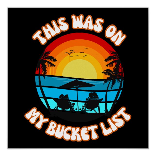 Das war auf meiner Bucketliste Poster (Vorderseite)