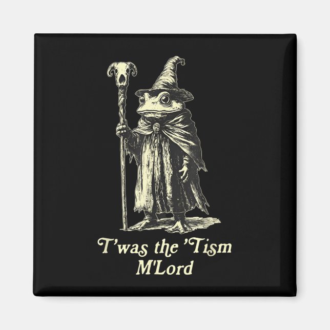 Das war der Tism Mlord Funny Frog Wizard Meme Auti Magnet (Vorne)