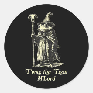 Das war der Tism Mlord Funny Frog Wizard Meme Auti Runder Aufkleber