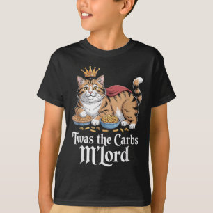 Das war die Carbs, Mlord Funny Cat Liebhaber Meme T-Shirt