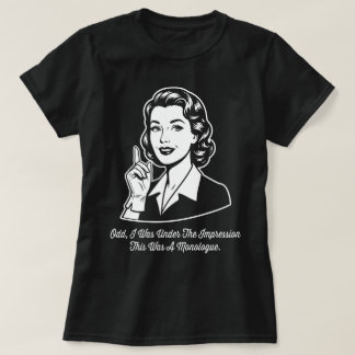 Das war ein monologer Retro-Sarkasmus T-Shirt