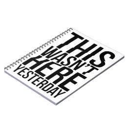 Das war gestern nicht hier - Realität Glitch Notizblock