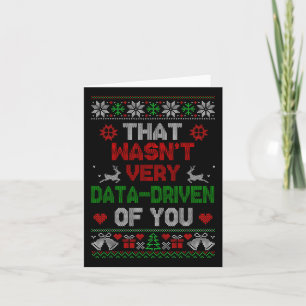 Das war sehr datengetrieben von dir Weihnachtsfeie Karte