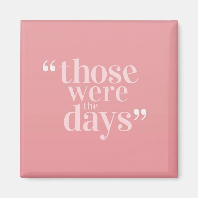 Das waren die Tage Magnet (Vorne)