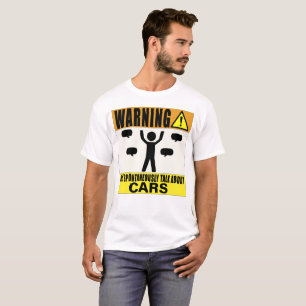 Das Warnen kann über Autos spontan sprechen T-Shirt