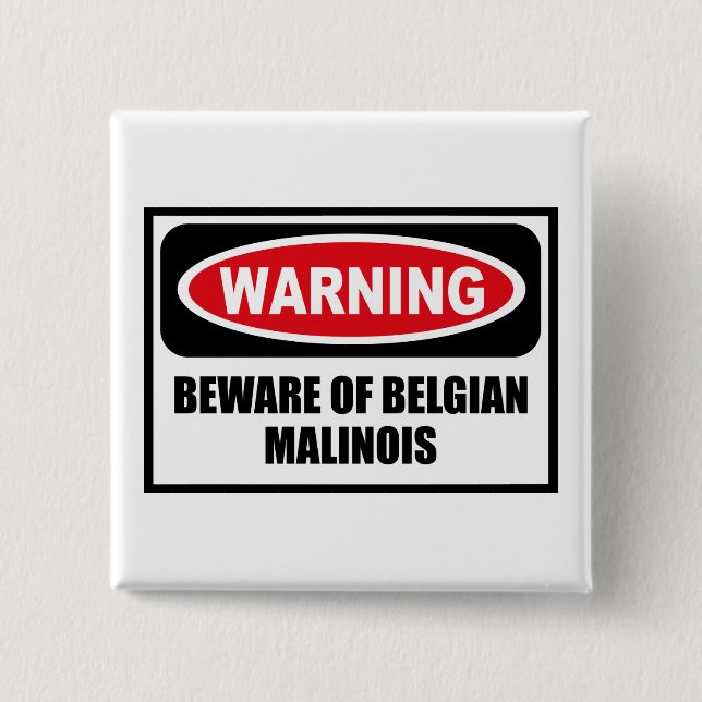 Das Warnen PASSEN VON BELGISCHEM MALINOIS Knopf Button (Vorderseite)