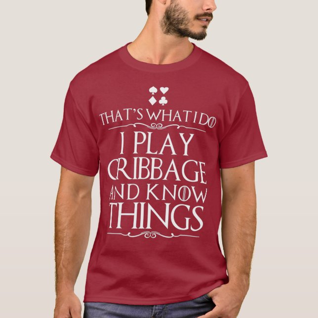 Das, was ich mache, spiele ich Cribbage wissen Din T-Shirt (Vorderseite)