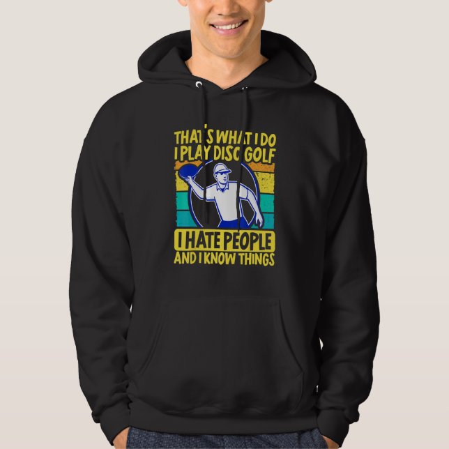 Das, was ich mache, spiele ich Disk Golf Frisbee G Hoodie (Vorderseite)