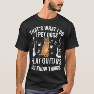 Das, was ich tue, ich füttere Hunde spielen Gitarr T-Shirt