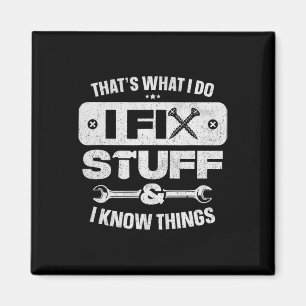 Das Was Ich Tue Repariere Zeug Kenne Dinge Shirt L Magnet