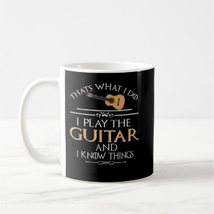 Das, was ich tue, spiele ich Gitarre und ich weiß, Kaffeetasse