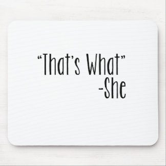 "Das was" - sie ist Mousepad
