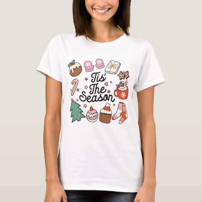 Das Weihnachtsfest der Saison T-Shirt (Vorderseite)