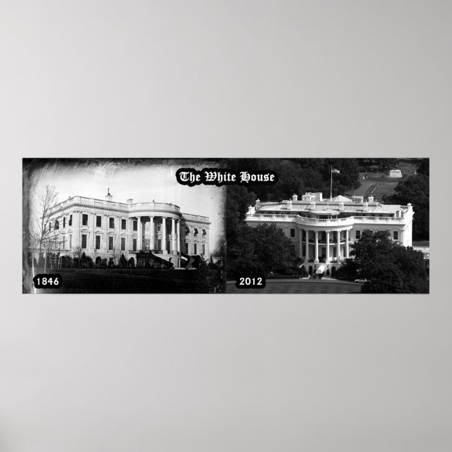 Das Weiße Haus - 1846 & 2012 Poster (Vorne)