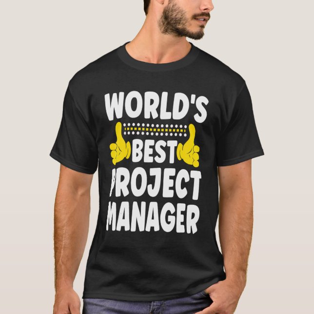 Das weltbeste Projekt Manager Job Title Project T-Shirt (Vorderseite)