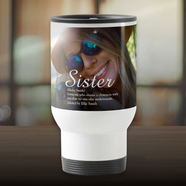 Das weltbeste Sister-Definition-Script-Foto Reisebecher (World's Best Sister Ever Definition Script Photo Travel Mug)