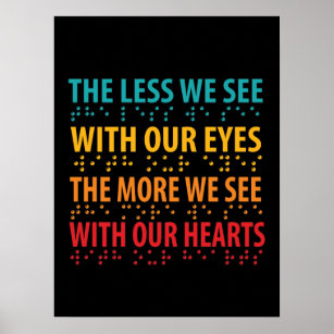 Das Weniger sehen wir mit unseren Augen - Blindhei Poster