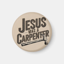 Das Werk Christi, Jesus war ein Zimmermann