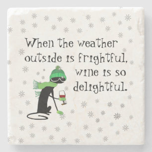 Das Wetter im Freien ist beängstigend, der Wein is Steinuntersetzer