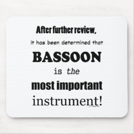Das wichtigste Instrument des Bassoon Mousepad
