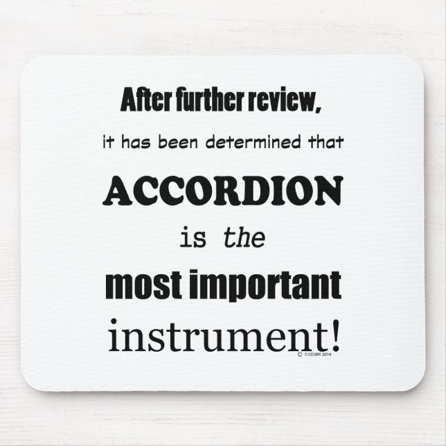 Das wichtigste Instrument Mousepad (Vorne)