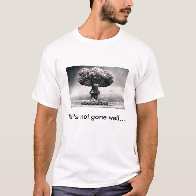 Das wird nicht gut… gegangen T-Shirt (Vorderseite)