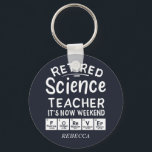 Das Wochenende für immer lehren ermüdete Wissensch Schlüsselanhänger<br><div class="desc">Machen Sie eine Aussage mit diesem Lehrer der "Nachwuchswissenschaft". Es ist jetzt das "Wochende für immer" Sprichwort. Ein großartiges Geschenk für einen pensionierten oder bald pensionierten Naturwissenschaftslehrer in Ihrer Schule.</div>