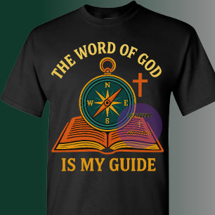 Das Wort Gottes ist mein Leitfaden - Christlich T-Shirt