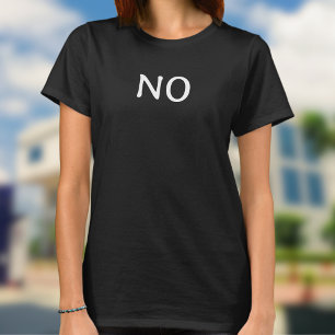 Das Wort Nein Einfache Minimalistische Aussage Tex T-Shirt
