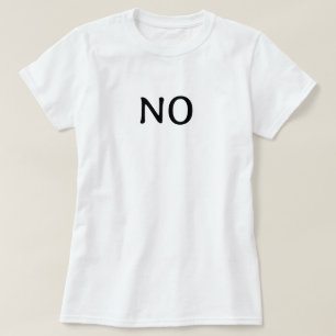 Das Wort Nein Einfacher Minimalistischer Statement T-Shirt