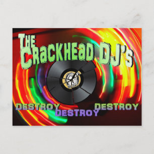 Das zerstörerische Zerstören von Crackhead DJ Postkarte