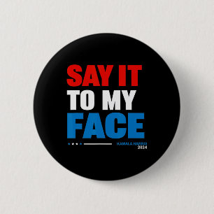 Das zu meinen Gesichtern Kamala Harris-Präsidentsc Button