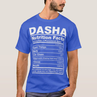 Dasha Nutrition FactsDasha Name Birthday T-Shirt