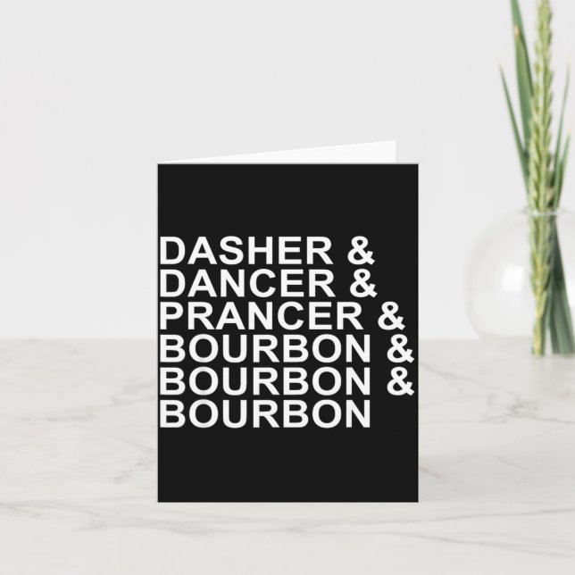Dasher Dancer Prancer &amp; Bourbon Christmas Holi Karte (Vorderseite)